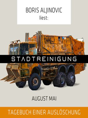 cover image of Stadtreinigung--Tagebuch einer Auslöschung